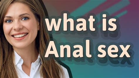 Anal sex